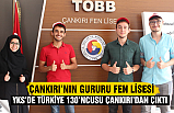 Türkiye 130'ncusu Çankırı TOBB Fen Lisesinden çıktı!