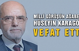 21. Dönem Çankırı Milletvekili Hüseyin Karagöz vefat etti!