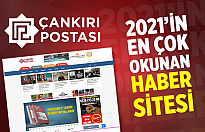 Çankırı Postası En Çok Okunan Haber Sitesi! 2021 ‘de de zirvede ki yerini korudu...