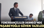 Çankırı Fenerbahçeliler Derneği’nde Paşabeyoğlu güven tazeledi