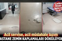 Çankırı Devlet Hastanesi zemin kaplamaları dökülüyor!