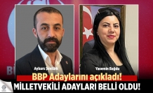 Büyük Birlik Partisi Çankırı Milletvekili adayları belli oldu!