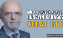 21. Dönem Çankırı Milletvekili Hüseyin Karagöz vefat etti!