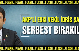 AKP'li eski vekil İdris Şahin serbest bırakıldı!
