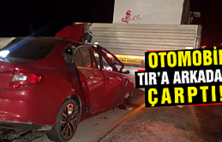 Çankırı'da otomobil TIR'a arkadan çarptı
