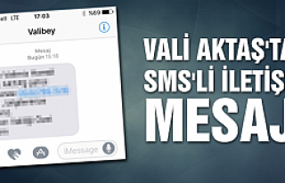 Vali Aktaş'tan SMS'li iletişim mesajı