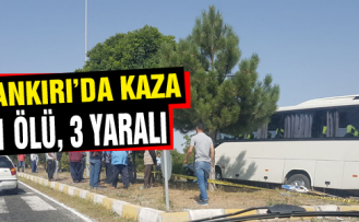 Çankırı'da trafik kazası! 1 kişi öldü, 3 kişi yaralandı