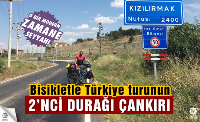Bisikletle Türkiye turunun 2. durağı Çankırı
