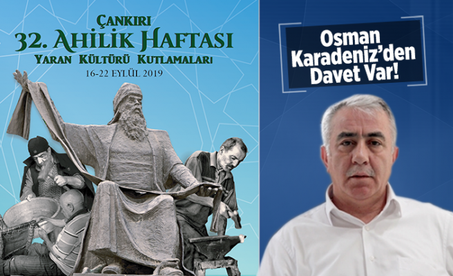 Çankırı'da Ahilik Haftası Yaran  Kültürü Kutlamaları başlıyor!