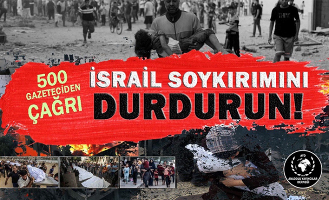Türkiye’de 500 Gazeteciden ortak çağrı! İsrail soykırımını durdurun...