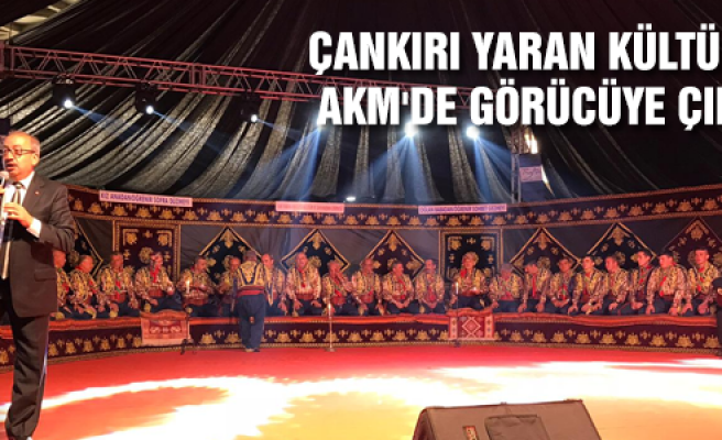 Çankırı Yaran Kültürü AKM'de tanıtılıyor