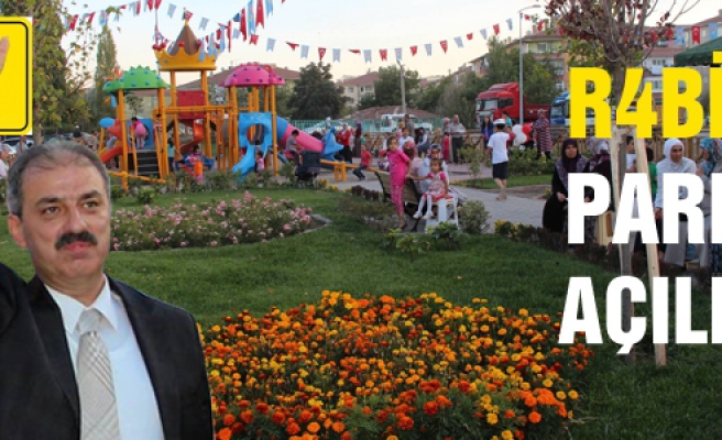 Çankırı'da Rabia Parkı açıldı!