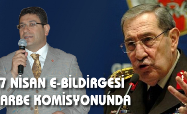 İdris Şahin, 17 Nisan E-Bildiriside komisyona eklendi