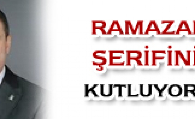 RAMAZAN-I ŞERİFİNİZİ KUTLUYORUM