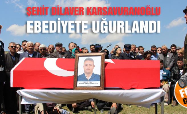 Şehit Dilaver Karsavuranoğlu ebediyete uğurlandı 
