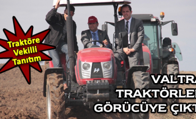 Hattat ve Valtra traktörleri Çankırı da görücüye çıktı.