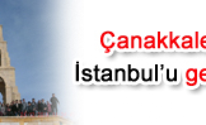 Çanakkale ve İstanbul u gezdiler