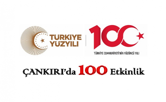 Cumhuriyetimizin 100. Yılında Çankırı’da 100 etkinlik yapılacak!