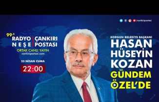 Korgun Belediye Başkanı Hasan Hüseyin Kozan | Gündem Özel