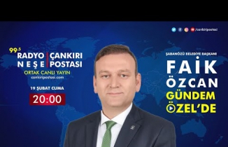 Şabanözü Belediye Başkanı Faik Özcan | Gündem Özel
